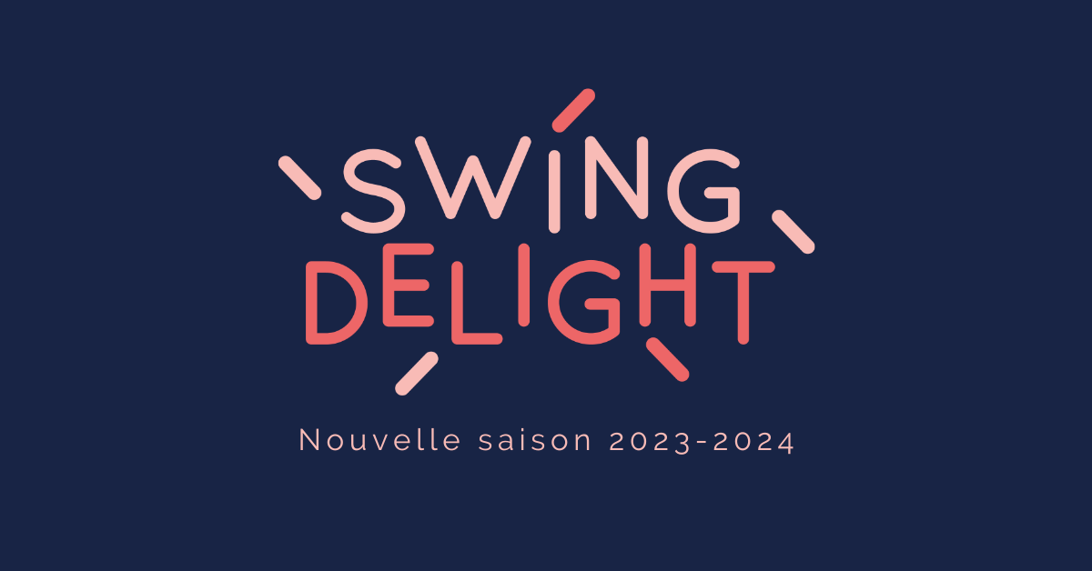 SWING DELIGHT PARIS